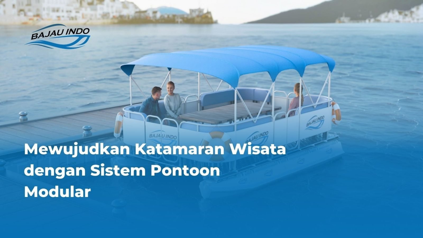 Mewujudkan Katamaran Wisata dengan Sistem Pontoon Modular